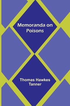 portada Memoranda on Poisons (in English)