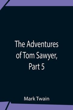 portada The Adventures Of Tom Sawyer, Part 5