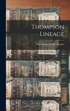 portada Thompson Lineage: With Mention of Allied Families (in English)