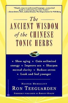 portada the ancient wisdom of the chinese tonic herbs