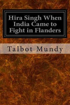 portada Hira Singh When India Came to Fight in Flanders