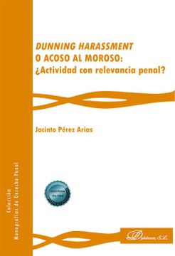 portada Dunning Harassment o Acoso al Moroso:  Actividad con Relevancia Penal?