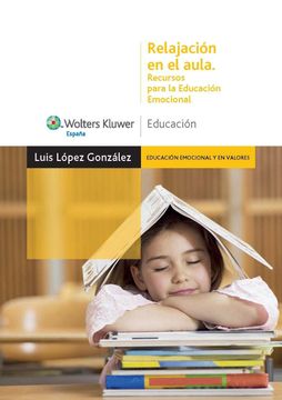 portada Relajación en el Aula: Recursos Para la Educación Emocional (in Spanish)