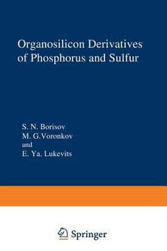 portada Organosilicon Derivatives of Phosphorus and Sulfur (in English)