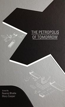 portada The Petropolis of Tomorrow (in English)