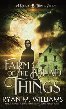 portada Farm of the Dead Things: A Dead Things Story (en Inglés)