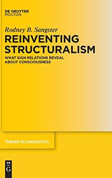 portada Reinventing Structuralism (Trends in Linguistics. Studies and Monographs) (en Inglés)