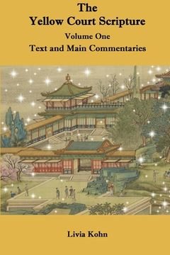 portada The Yellow Court Scripture, Volume One: Text and Main Commentaries (en Inglés)