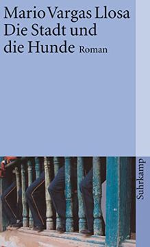 portada Die Stadt und die Hunde: Roman (Suhrkamp Taschenbuch) (in German)