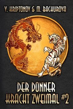 portada Der Donner kracht zweimal (Wuxia-Serie Buch 2) (en Alemán)