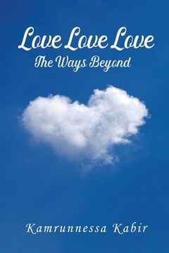 portada Love Love Love: The Ways Beyond (en Inglés)