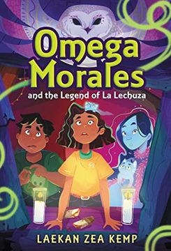 portada Omega Morales and the Legend of la Lechuza (en Inglés)