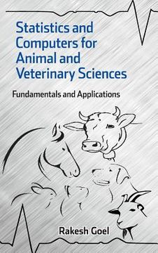 portada Statistics and Computers for Animal and Veterinary Sciences: Fundamentals and Applications 