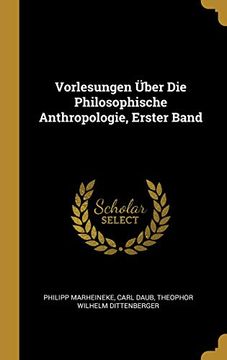 portada Vorlesungen Über Die Philosophische Anthropologie, Erster Band 