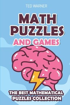portada Math Puzzles and Games: Numbrix Puzzles - 200 Math Puzzles with Answers (en Inglés)