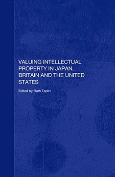 portada Valuing Intellectual Property in Japan, Britain and the United States (in English)