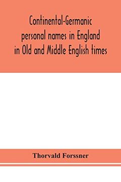 portada Continental-Germanic Personal Names in England in old and Middle English Times 