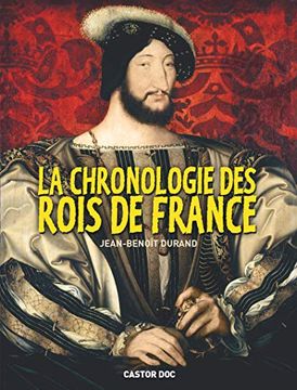 portada Castor Doc: La Chronologie des Rois de France