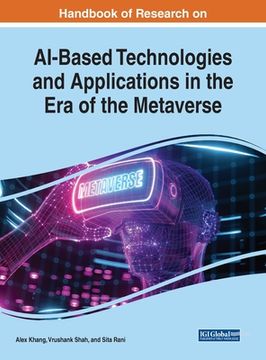 portada Handbook of Research on AI-Based Technologies and Applications in the Era of the Metaverse