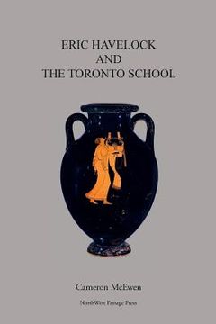 portada Eric Havelock and the Toronto School
