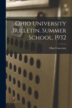 portada Ohio University Bulletin. Summer School, 1932 (en Inglés)