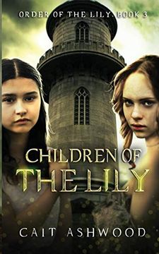 portada Children of the Lily (Order of the Lily) (in English)