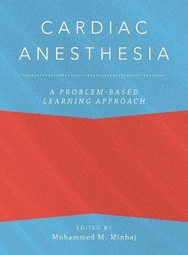 portada Cardiac Anesthesia: A Problem-Based Learning Approach (Anaesthesiology: A Problem Based Learning Approach) (en Inglés)