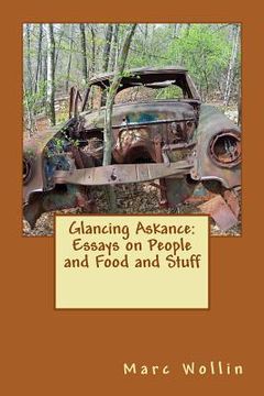 portada Glancing Askance: Essays on People and Food and Stuff (en Inglés)