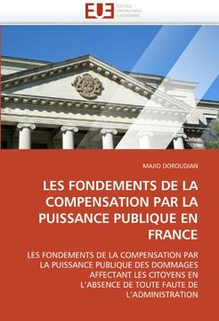 portada Les Fondements de La Compensation Par La Puissance Publique En France