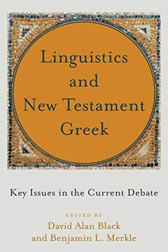 portada Linguistics and new Testament Greek: Key Issues in the Current Debate (en Inglés)