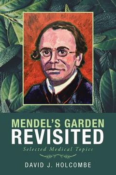 portada Mendel'S Garden Revisited: Selected Medical Topics (en Inglés)