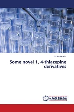portada Some novel 1, 4-thiazepine derivatives (en Inglés)
