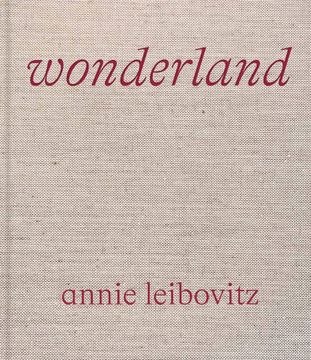 portada Annie Leibovitz: Wonderland (en Inglés)