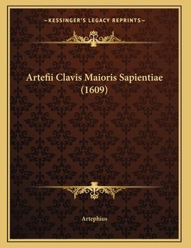 portada Artefii Clavis Maioris Sapientiae (1609) (en Latin)