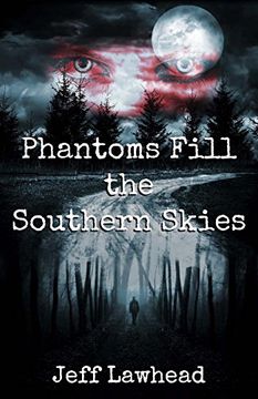 portada Phantoms Fill the Southern Skies (en Inglés)