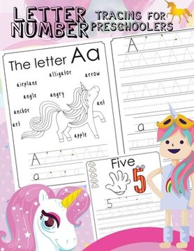 portada Letter Number Tracing For Preschoolers: Alphabets handwriting practice with number 0-9 tracing practice and 27 cute Unicorn coloring illustrations ste