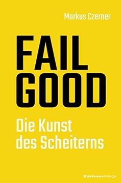 portada Fail Good: Die Kunst des Scheiterns