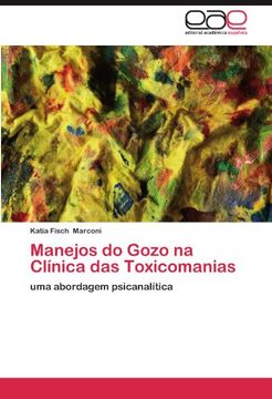 portada Manejos do Gozo na Clínica das Toxicomanias: uma abordagem psicanalítica (Portuguese Edition)