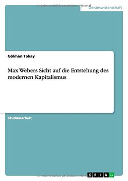 portada Max Webers Sicht auf die Entstehung des modernen Kapitalismus (German Edition)