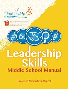 portada Leadership Skills: Middle School Manual: Violence Prevention Program (in English)