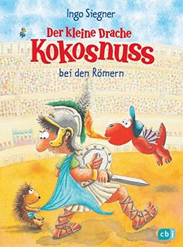 portada Der Kleine Drache Kokosnuss bei den Römern (Die Abenteuer des Kleinen Drachen Kokosnuss, Band 27) (en Alemán)