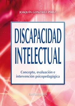 portada Discapacidad Intelectual: Concepto, Evaluación e Intervención Psicopedagógica (Campus)