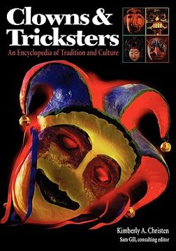 portada clowns and tricksters: an encyclopedia of tradition and culture (en Inglés)