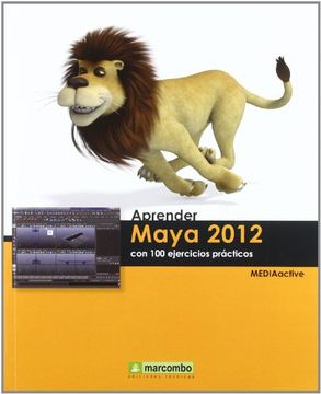 aprender maya 2012 con 100 ejercicios practicos