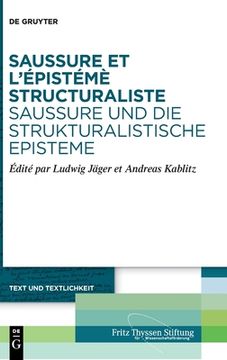 portada Saussure et l'épistémè structuraliste. Saussure und die strukturalistische Episteme (in French)