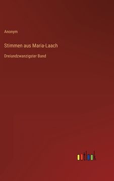 portada Stimmen aus Maria-Laach: Dreiundzwanzigster Band (en Alemán)
