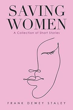 portada Saving Women: A Collection of Short Stories (en Inglés)