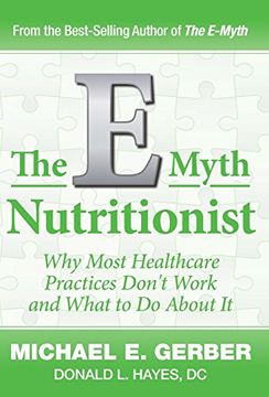 portada The E-Myth Nutritionist (en Inglés)
