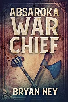 portada Absaroka war Chief: Large Print Edition (en Inglés)