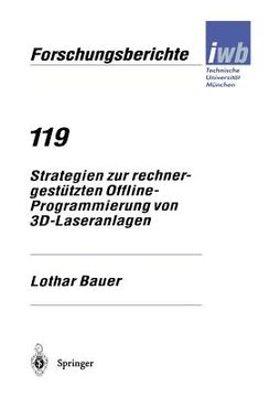 portada strategien zur rechnergesta1/4tzten offline-programmierung von 3d-laseranlagen (en Alemán)